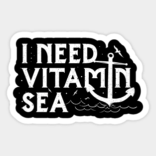 I Need Vitamin SEA Sticker